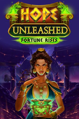 Hope Unleashed Fortune Rises